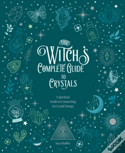 Capa do artigo The Witch'S Complete Guide To Crystals