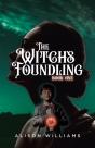The Witch'S Foundling - Preview