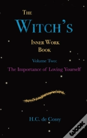 The Witch'S Inner Work Book Vol. 2