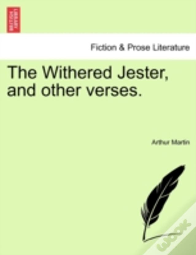 The Withered Jester, And Other Verses.