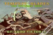 The Withered King Volume 1