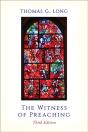 The Witness Of Preaching, Third Edition - Preview