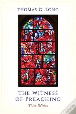 Capa do artigo The Witness Of Preaching, Third Edition