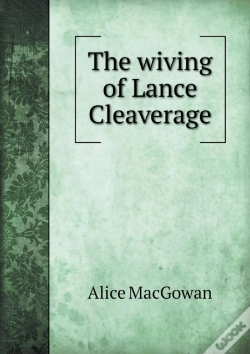Capa do artigo The Wiving Of Lance Cleaverage