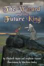 The Wizard And The Future King - Preview
