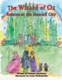 The Wizard Of Oz: Returns To The Emerald - Preview
