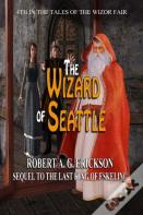 The Wizard Of Seattle