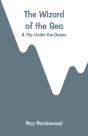 The Wizard Of The Sea - Preview