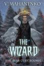 The Wizard  The Bear Clan Book 2 : A Pro - Preview