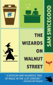 The Wizards On Walnut Street