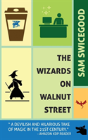The Wizards On Walnut Street - Preview