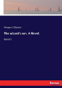 The Wizard'S Son. A Novel. - Preview