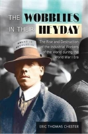 The Wobblies In Their Heyday - Preview