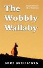 The Wobbly Wallaby - Preview