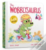 The Wobblysaurus Board Book