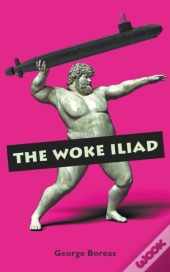 The Woke Iliad