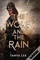 The Wolf And The Rain