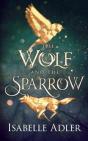 The Wolf And The Sparrow - Preview