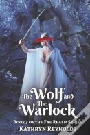 The Wolf And The Warlock