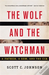 The Wolf And The Watchman