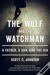 The Wolf And The Watchman