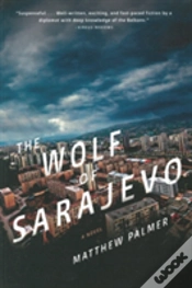 Capa do artigo The Wolf Of Sarajevo