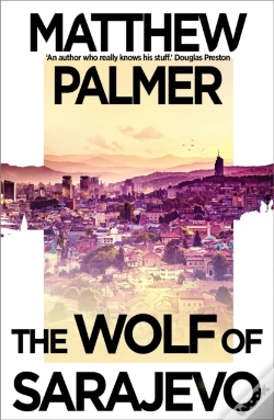 Capa do artigo The Wolf Of Sarajevo