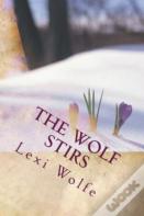 The Wolf Stirs