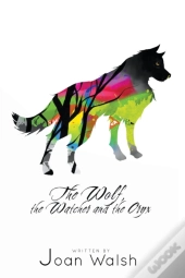 The Wolf, The Watcher, And The Oryx