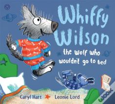 The Wolf Who Wouldn'T Go To Bed