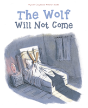 The Wolf Will Not Come - Preview