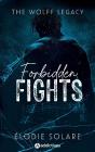 The Wolff Legacy : Forbidden Fights - Preview