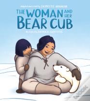 The Woman And Her Bear Cub