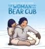 The Woman And Her Bear Cub - Preview