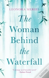 The Woman Behind The Waterfall