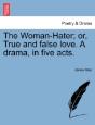 The Woman-Hater; Or, True And False Love - Preview