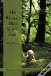 The Woman That Knew God