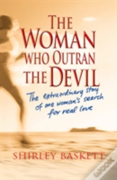 The Woman Who Outran The Devil