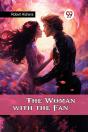 The Woman With The Fan - Preview