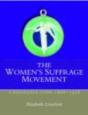 The Women'S Suffrage Movement - Preview