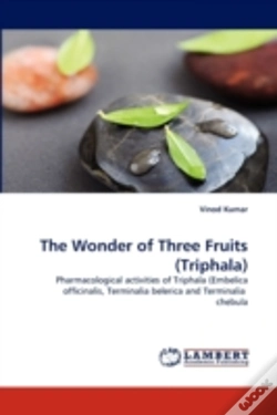 Capa do artigo The Wonder Of Three Fruits (Triphala)