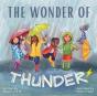 The Wonder Of Thunder: Lessons From A Th - Preview
