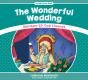 The Wonderful Wedding - Preview