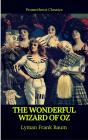 The Wonderful Wizard Of Oz (Best Navigation, Active Toc)(Prometheus Classics) - Preview