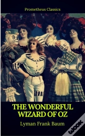 Capa do artigo The Wonderful Wizard Of Oz (Best Navigation, Active Toc)(Prometheus Classics)