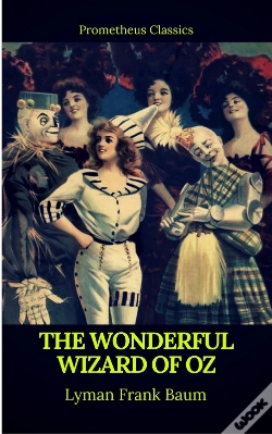 Capa do artigo The Wonderful Wizard Of Oz (Best Navigation, Active Toc)(Prometheus Classics)
