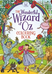 The Wonderful Wizard Of Oz Colouring Book