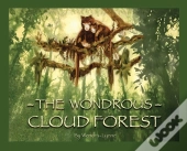The Wondrous Cloud Forest