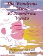 The Wondrous Wind  El Asombroso Viento - Preview