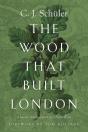 The Wood That Built London - Preview
